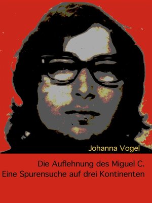 cover image of Die Auflehnung des Miguel C.